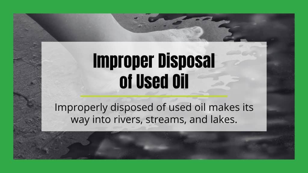 Improper Disposal Of Used Oil