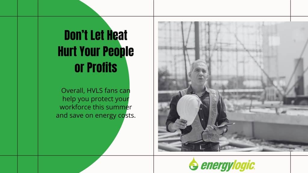 Don’t Let Heat Hurt Your People Or Profits