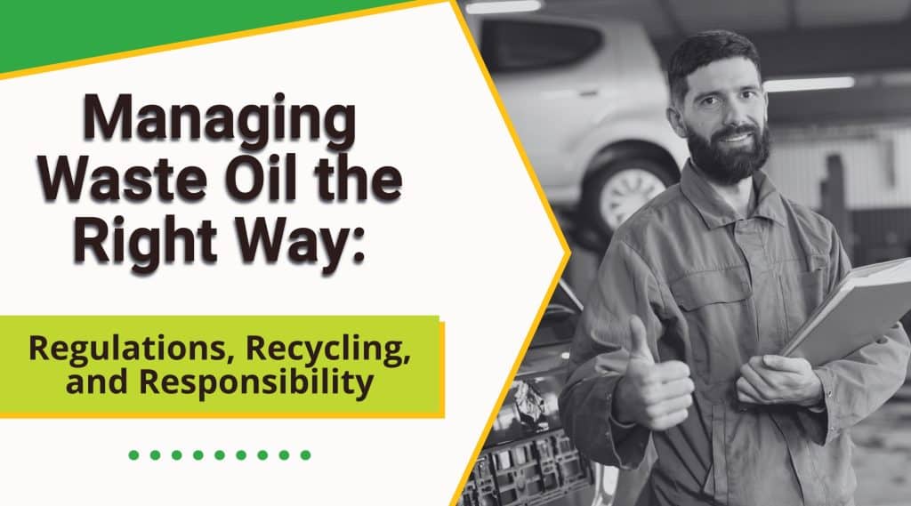 Managing Waste Oil The Right Way