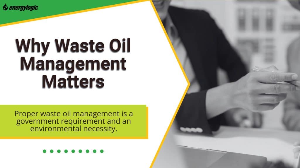 Why Waste Oil Management Matters