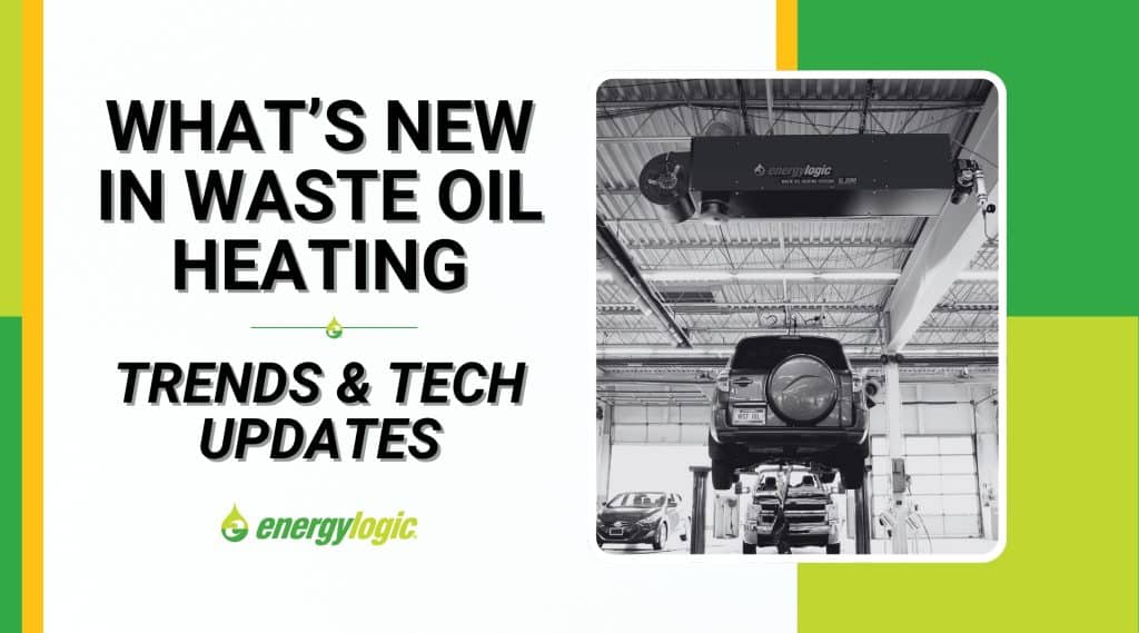 What’s New in Waste Oil Heating - 2025 Trends & Tech Updates