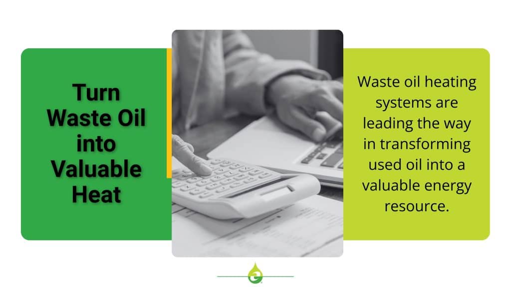 Turn Waste Oil Into Valuable Heat